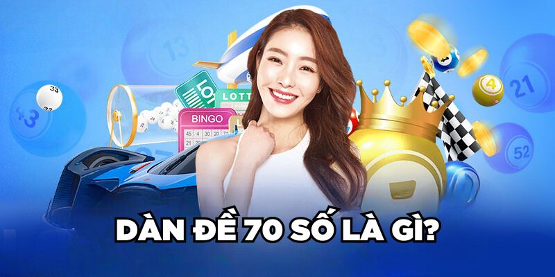 Dàn Đề 70 Số Là Gì? Cách Lập Dàn Số Hiệu Quả Cho Lô Thủ 1 Trang Chủ Jun88.com #1 Việt Nam Dàn đề 70 số là gì?