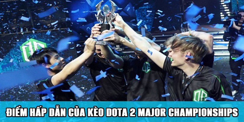 Cá Cược Dota 2 Major Championships Cuốn Hút Trên Jun88 2 Trang Chủ Jun88.com #1 Việt Nam Điểm hấp dẫn khi bắt kèo Dota 2 trong giải Major Championships